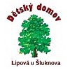 Dětský domov a Školní jídelna, Lipová